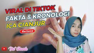 THE CASE OF ICA CIANJUR AGAIN FROM VIRAL TALKING ON TIKTOK 2022