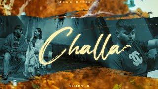 Challa (Official Video) Rimmy Ft. Jaggi | Official Mand | Latest Punjabi Song 2022
