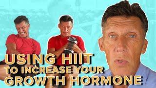 How we 'grow young fast' using HIIT to increase our Growth Hormone