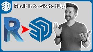 Revit into SketchUp with One Click!