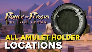 Prince Of Persia The Lost Crown All Amulet Holder Locations (Glory Of Faravahar Trophy Guide)