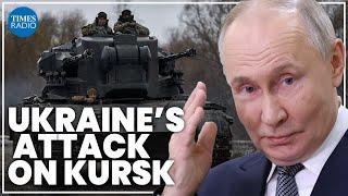 Putin 'under pressure' as Ukraine launches significant counteroffensive in Kursk