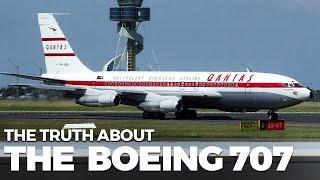 Why The Boeing 707 was Replaced: The Surprising Truth (707 Documentary)