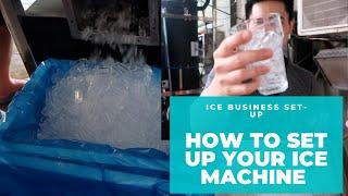 HOW TO SET-UP ICE MACHINE FOR YOUR ICE BUSINESS ⎮JOYCE YEO