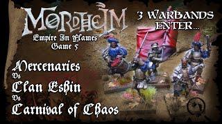 Mercenaries vs Carnival of Chaos vs Clan Eshin 3 Way! - Mordheim Campaign Battle Report 5