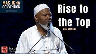 Rise to the Top - Siraj Wahhaj - MASCON2019
