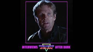 Interviews After Dark with William Sadler