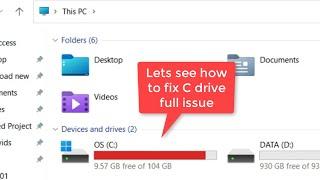 C drive full and showing red issue in Windows 11 Fix