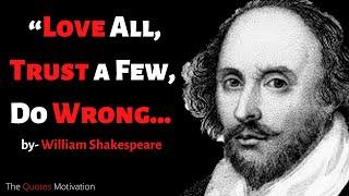 Top 10 William Shakespeare Wise & Love Quotes With Meaning | The Quotes Motivation.