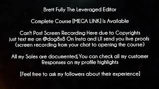 Brett Fully The Leveraged Editor Course download