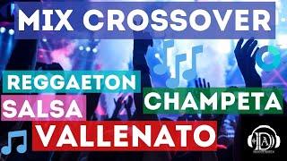 MUSICA PARA DISCOTECA CROSSOVER (SALSA, VALLENATO, CHAMPETA, MERENGUE) 2020