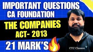 Important Questions of the Companies Act 2013 CA Foundation I CA Foundation TCA 2013 Imp Ques