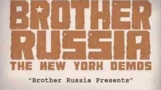 01 Brother Russia Presents [BROTHER RUSSIA]