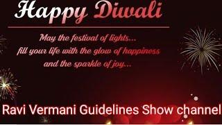 Happy Diwali From Ravi Vermani Guidelines Show !! RAVI VERMANI