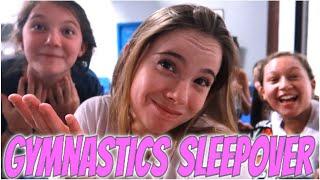 Gymnastics SLEEPOVER at the Gym!!