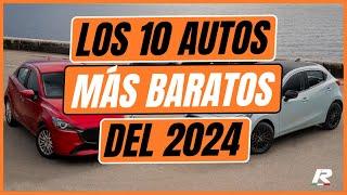 Los 10 autos MÁS BARATOS DEL 2024 | ¿Deberías COMPRARLOS?