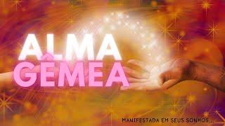 Alma Gêmea  - Meditação Guiada  para sonhar com a sua Alma Gêmea