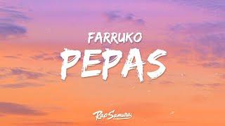Farruko - Pepas (Letra / Lyrics)