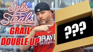 SOLE STEALS !!! GRAIL DOUBLE UP !!! SAVED OVER $100 !!! UNBOXING & REVIEW !!!