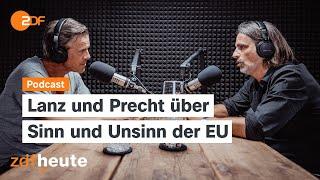 Podcast: Wieviel EU steckt in unserem Alltag? | Lanz & Precht
