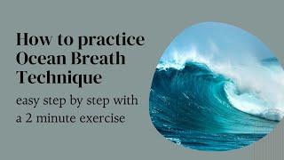 How to do Ocean breath technique