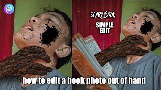 Edit Foto Keren|Keluar Tangan Dari Buku|Scary Book|how to edit a book photo out of hand