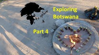 Exploring Botswana Part 4