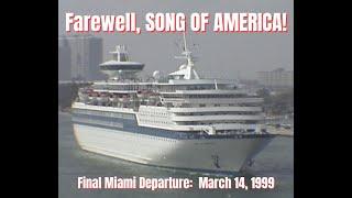 SONG OF AMERICA's Final Miami Departure
