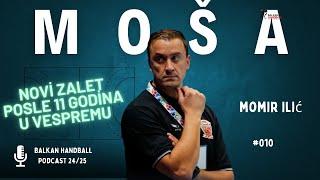 BALKAN HANDBALL podcast 24/25 - MOMIR ILIĆ #10