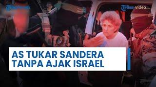 AS Pertimbangkan Pertukaran Sandera dengan Hamas Tanpa Libatkan Israel, Tak Percaya Netanyahu?