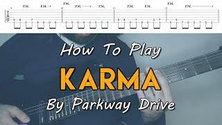 How To Play "Karma" By Parkway Drive (Full Song Tutorial With TAB!)