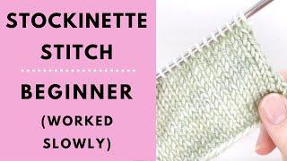 Stockinette Stitch for Beginners - Learn to Knit