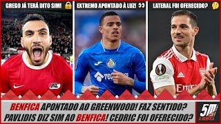 Benfica 2024-25 ● Greenwood apontado ao Benfica! Pavlidis diz sim às águias! Cedric foi oferecido?