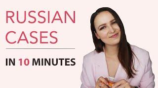 502. GO OVER THE RUSSIAN CASES IN 10 MINUTES