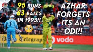 Azharuddin FORGETS Its an ODI!! Azhar's Blazing 95 off 63 Balls Levels Series vs Eng  Gwalior 1993