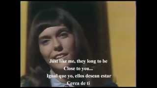 CLOSE TO YOU . SUBTITULADA . CARPENTERS