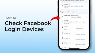 How To Check My Facebook Login Devices?