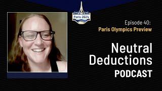 Episode 40: 2024 Paris Olympics Preview