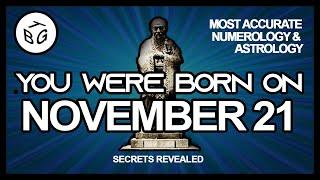 Born On November 21 | Numerology and Astrology Analysis