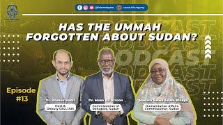 HAS THE UMMAH FORGOTTEN ABOUT SUDAN?