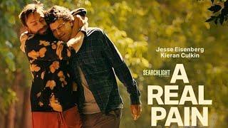 A Real Pain(2024) Movie || Jesse Eisenberg, Kieran Culkin , Jennifer Grey || Facts and Review