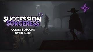 Gyfin - Succession Sorc Guide | New Combos & Addons!