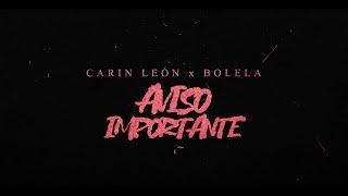 Carin León, Bolela - Aviso importante [Lyric Video]