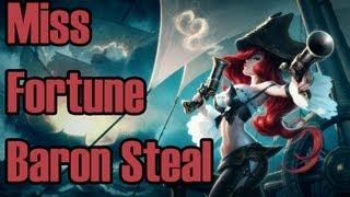 YellowPete Miss Fortune Baron Steal