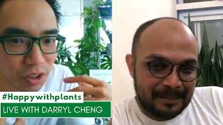 Live with Darryl Cheng | Happy with plants series