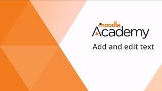 Add and edit text in Moodle 4.5