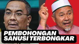 PEMBOHONGAN SANUSI AKHIRNYA TERBONGKAR!! PADAN MUKA