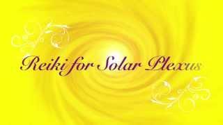 Reiki for Solar Plexus Chakra