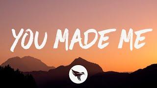 Kelsey Lamb - You Made Me (Lyrics)