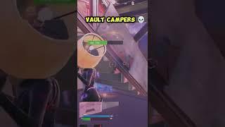 Campers in the vault  #fornite #shorts